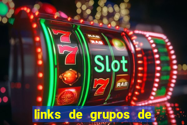 links de grupos de telegram +18